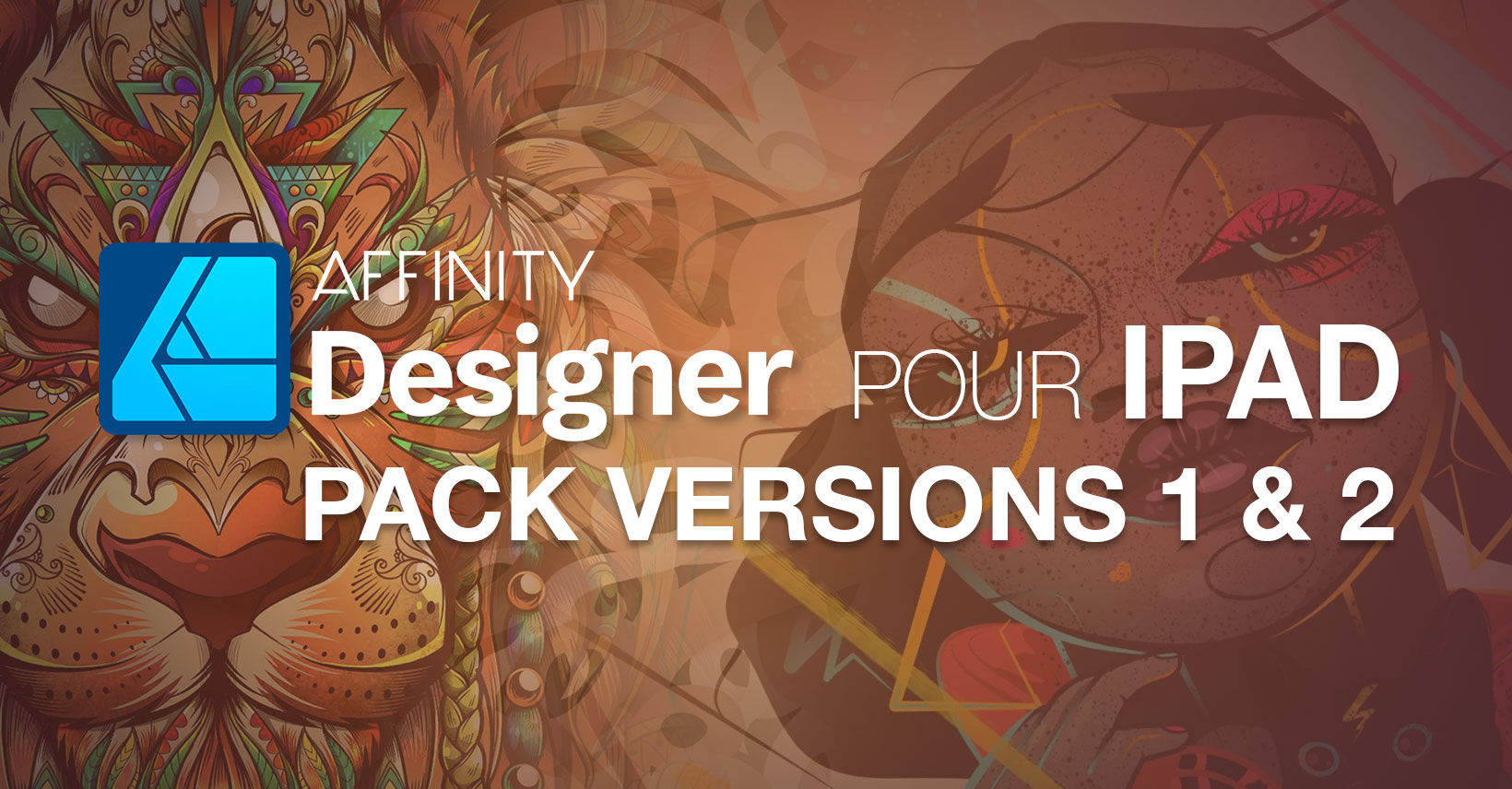 Affinity Designer pour IPAD : Version 1 et 2