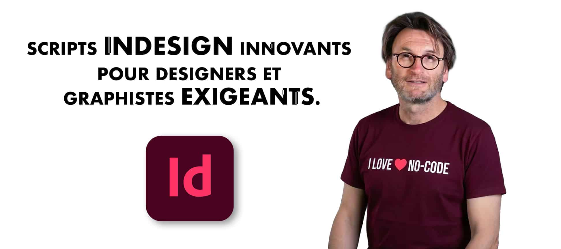 Scripts InDesign innovants pour designers et graphistes exigeants.