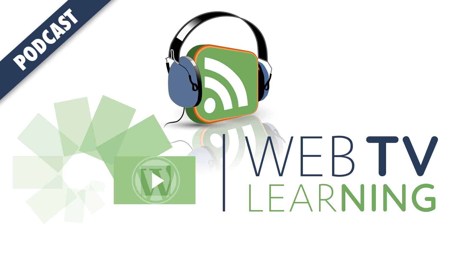 Podcasts WebTV Learning